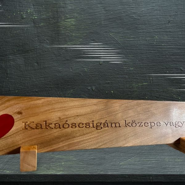 Felirat szívvel: Kakaóscsigám közepe vagy!